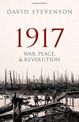 1917: War, Peace, and Revolution