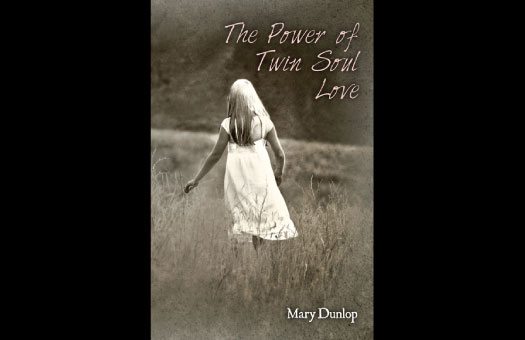 Mary Dunlop, Author of The Power of Twin Soul Love