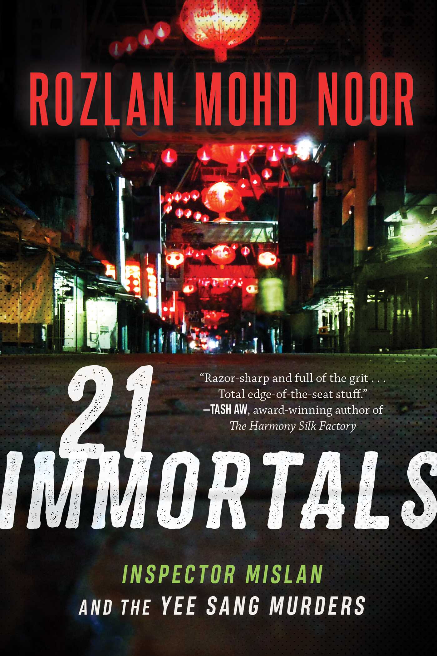 21 Immortals: Inspector Mislan and the Yee Sang Murders