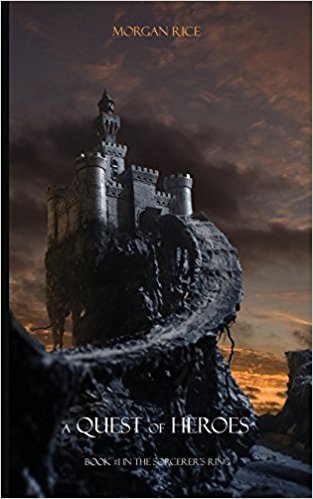 Veranderlijk Spruit Vrijwillig A Quest of Heroes (Book #1 in the Sorcerer's Ring) | San Francisco Book  Review