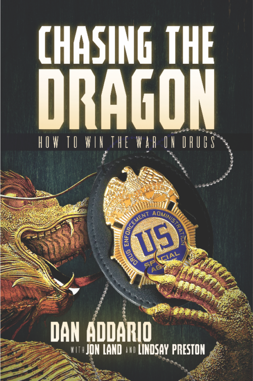 CHASING THE DRAGON: How to Win the War on Drugs