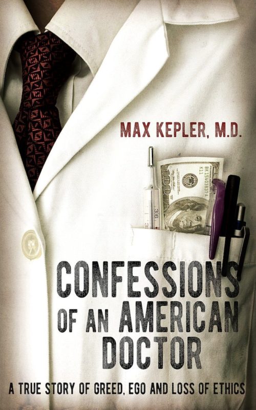 Confessions of an American Doctor