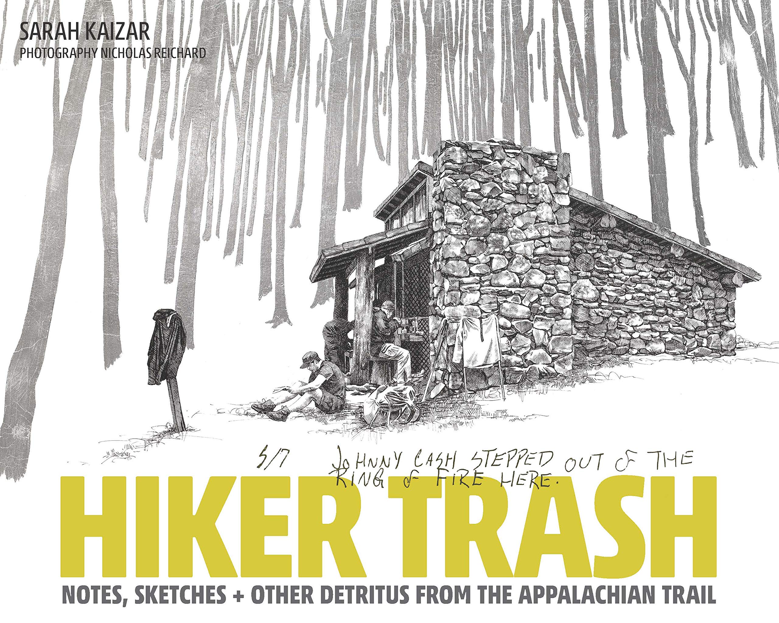 Hiker Trash: Notes, Sketches, and Other Detritus from the Appalachian Trail