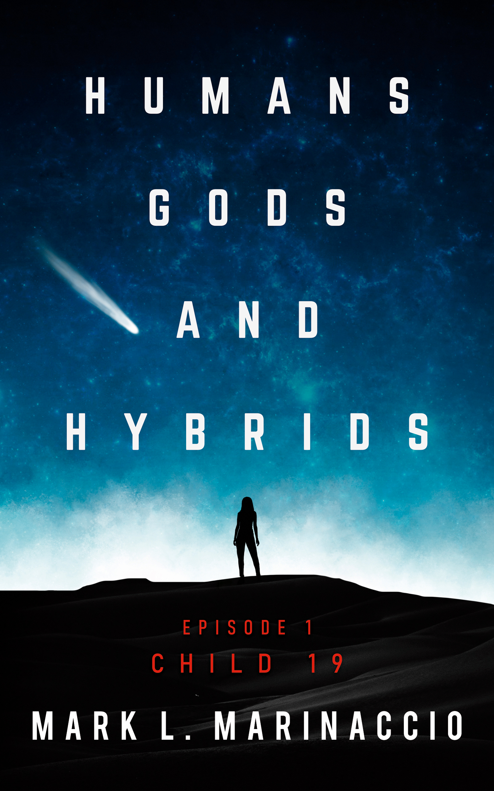 Humans, Gods, and Hybrids: Child 19
