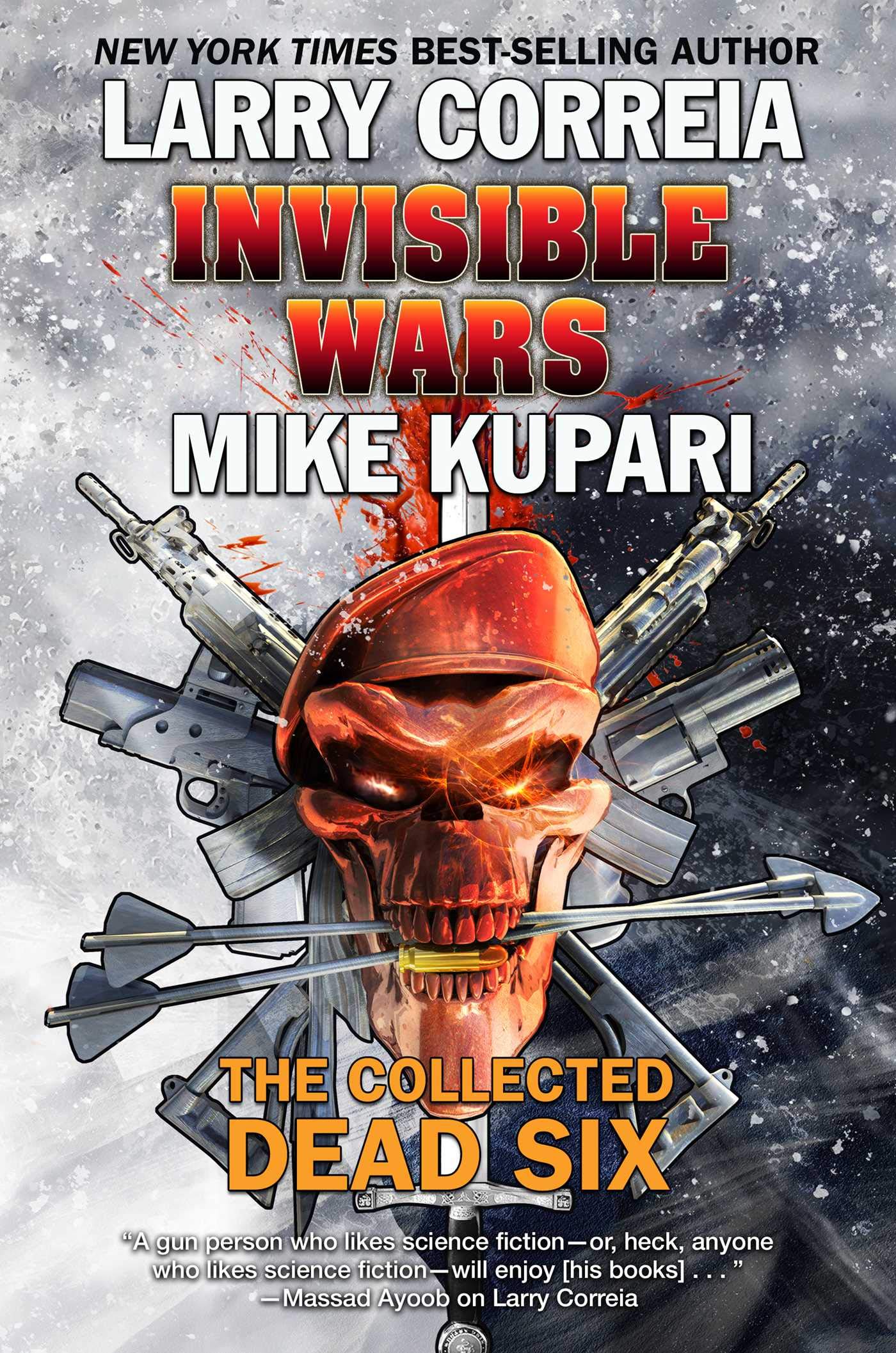 Invisible Wars: The Collected Dead Six (4)