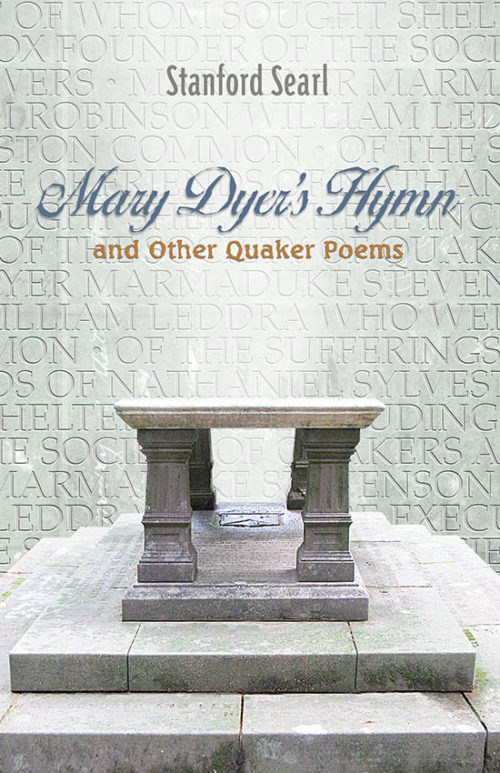 Mary Dyer's Hymn and Other Quaker Poems