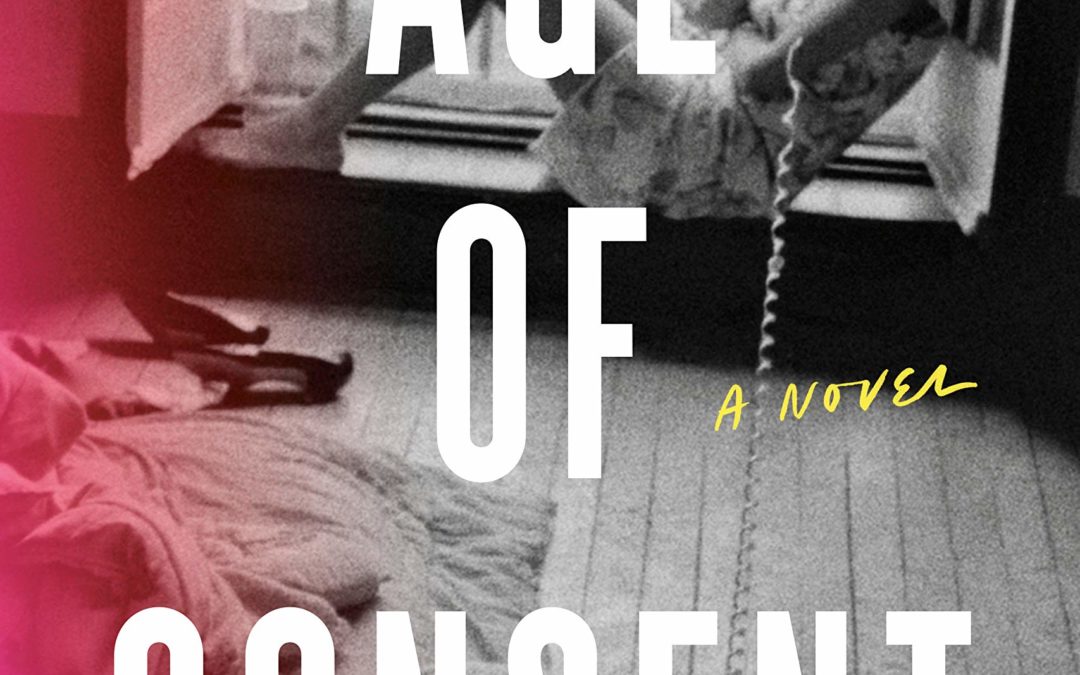 Age of Consent: A Novel