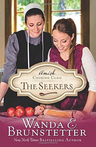 The Amish Cooking Class - The Seekers: Book 1 of Amish Cooking Class