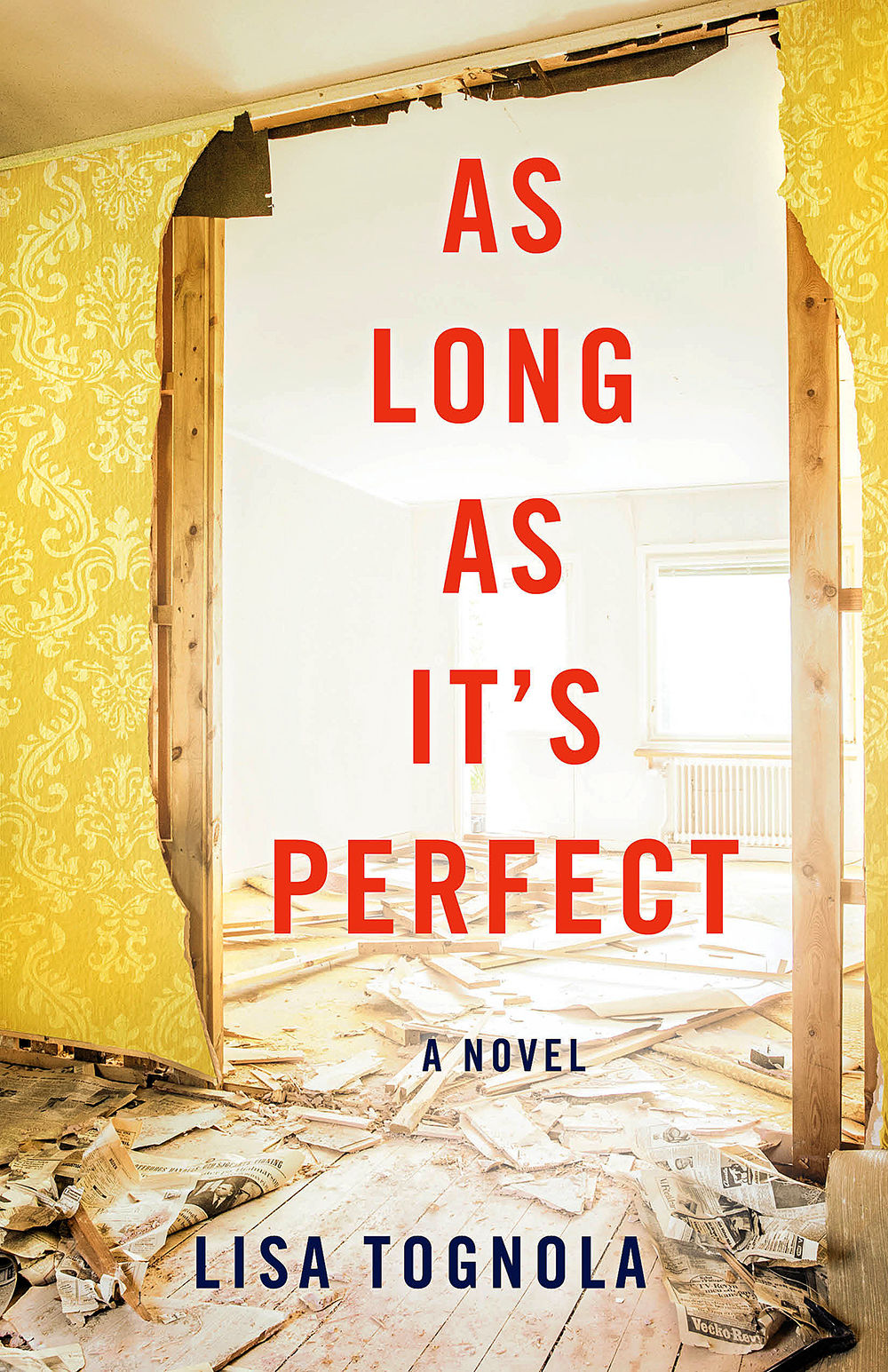 As Long As It's Perfect: A Novel