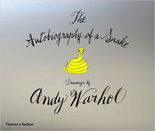 The Autobiography of a Snake: Drawings by Andy Warhol