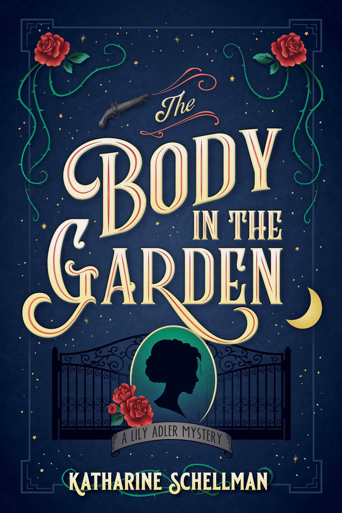 The Body in the Garden: A Lily Adler Mystery (LILY ADLER MYSTERY, A)