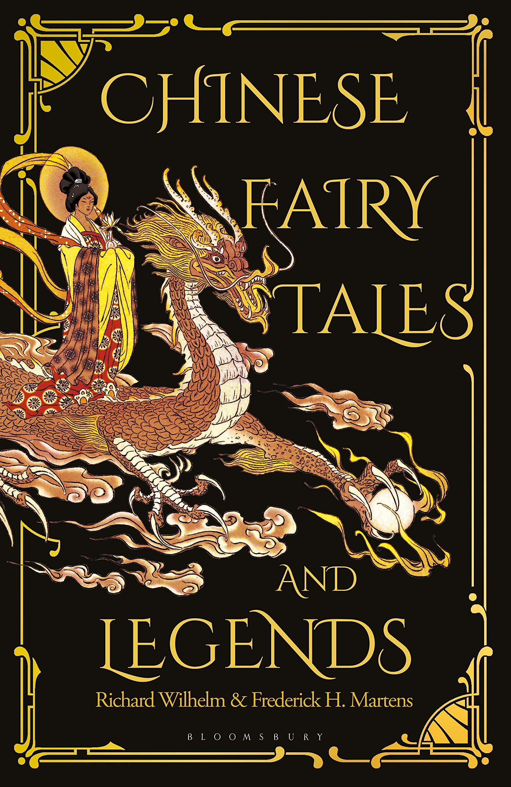 Chinese Fairy Tales and Legends: A Gift Edition of 73 Enchanting Chinese Folk Stories and Fairy Tales