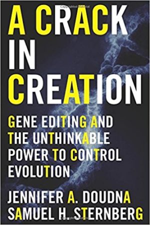 a crack in creation the new power to control evolution