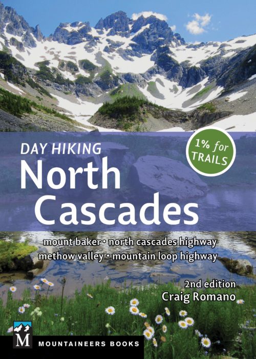 Day Hiking North Cascades: 2nd edition