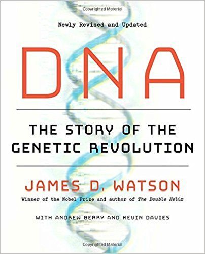 DNA: The Story of the Genetic Revolution