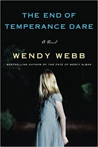 The End of Temperance Dare: A Novel