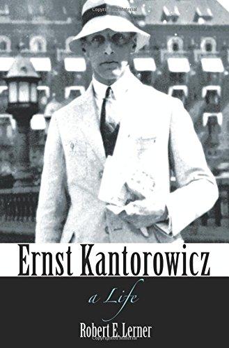Ernst Kantorowicz: A Life