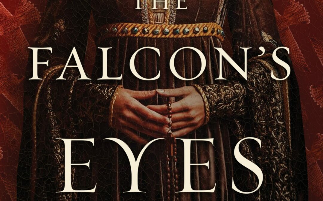 The Falcon’s Eyes: A Novel