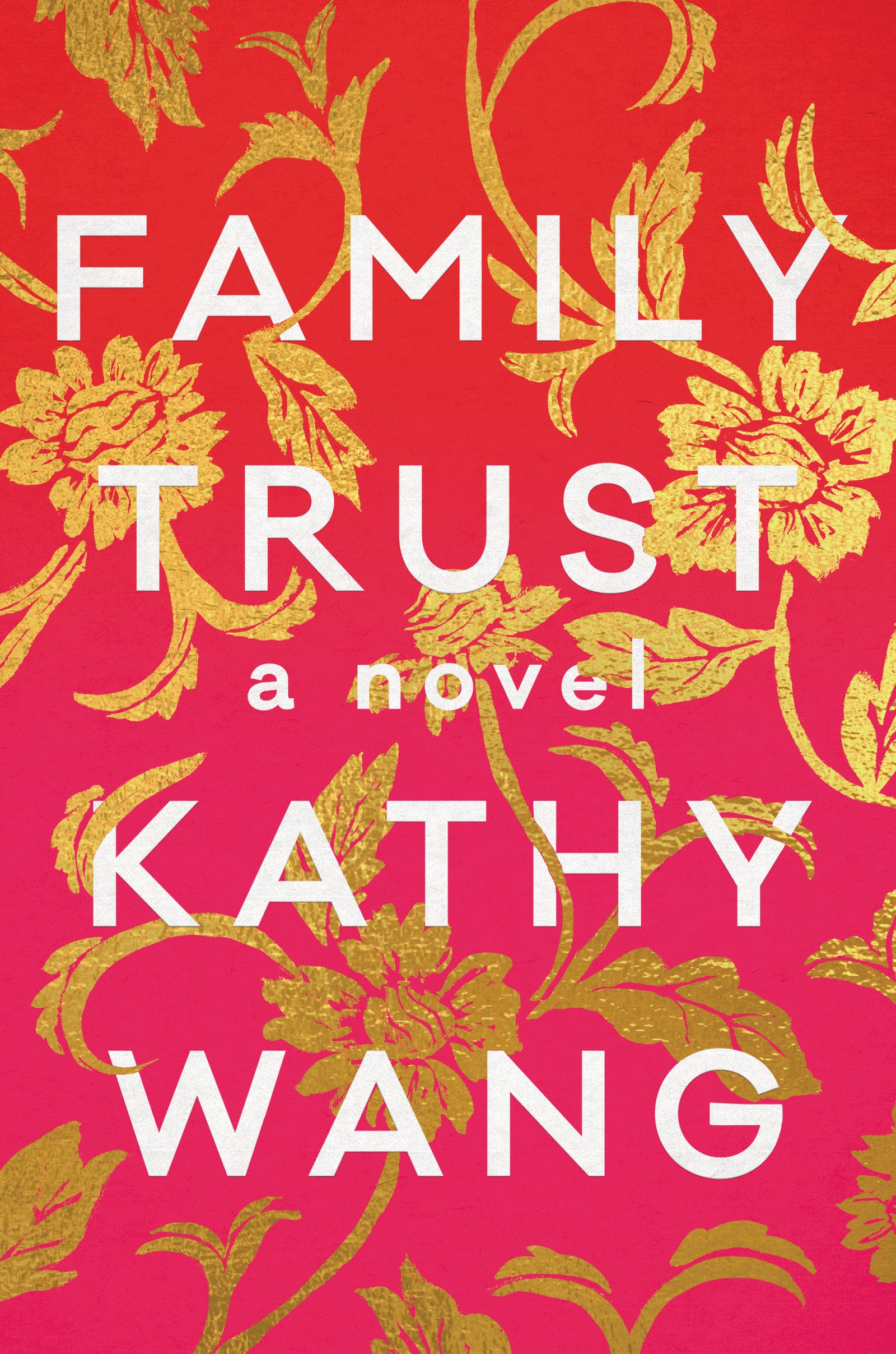 Family Trust: A Novel