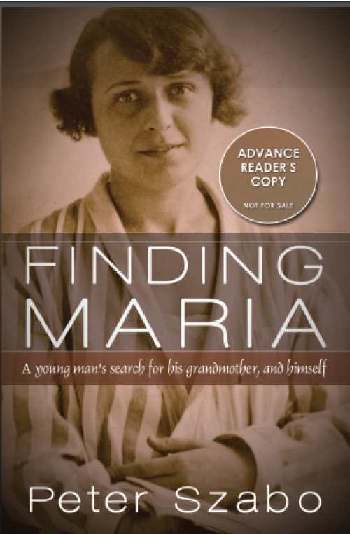 Finding Maria: A Young Man's Search for His Grandmother, and Himself
