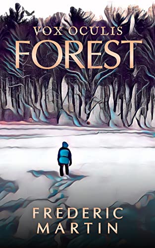 Forest (Vox Oculis Trilogy Book 3)
