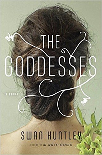 The Goddesses: A Novel