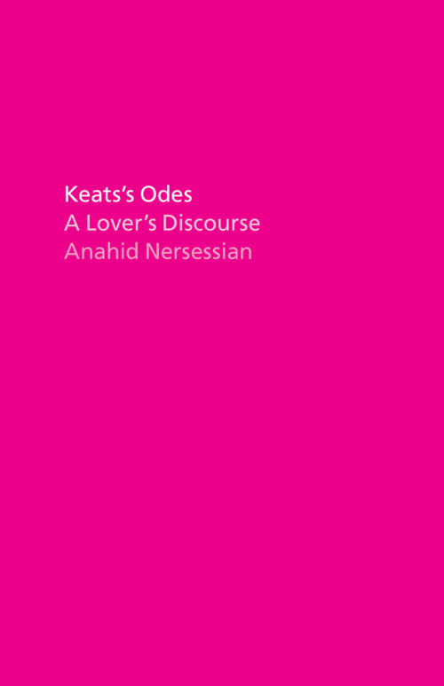 Keats's Odes: A Lover's Discourse