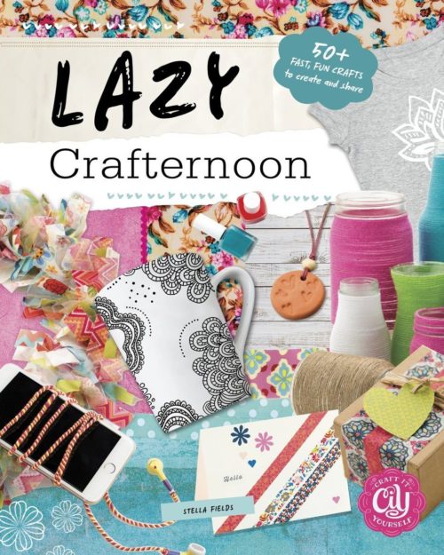 Lazy Crafternoon