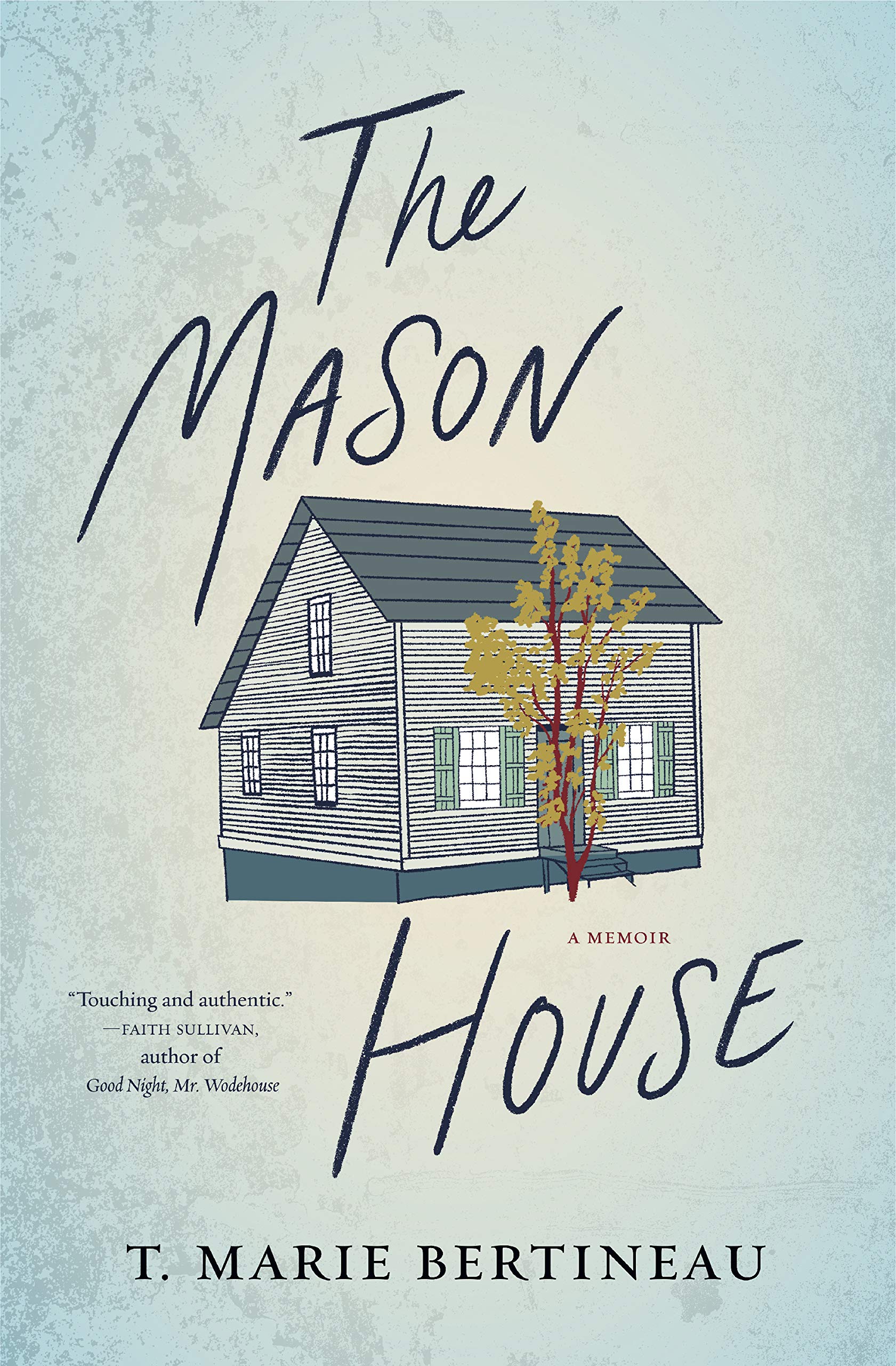 The Mason House: A Memoir