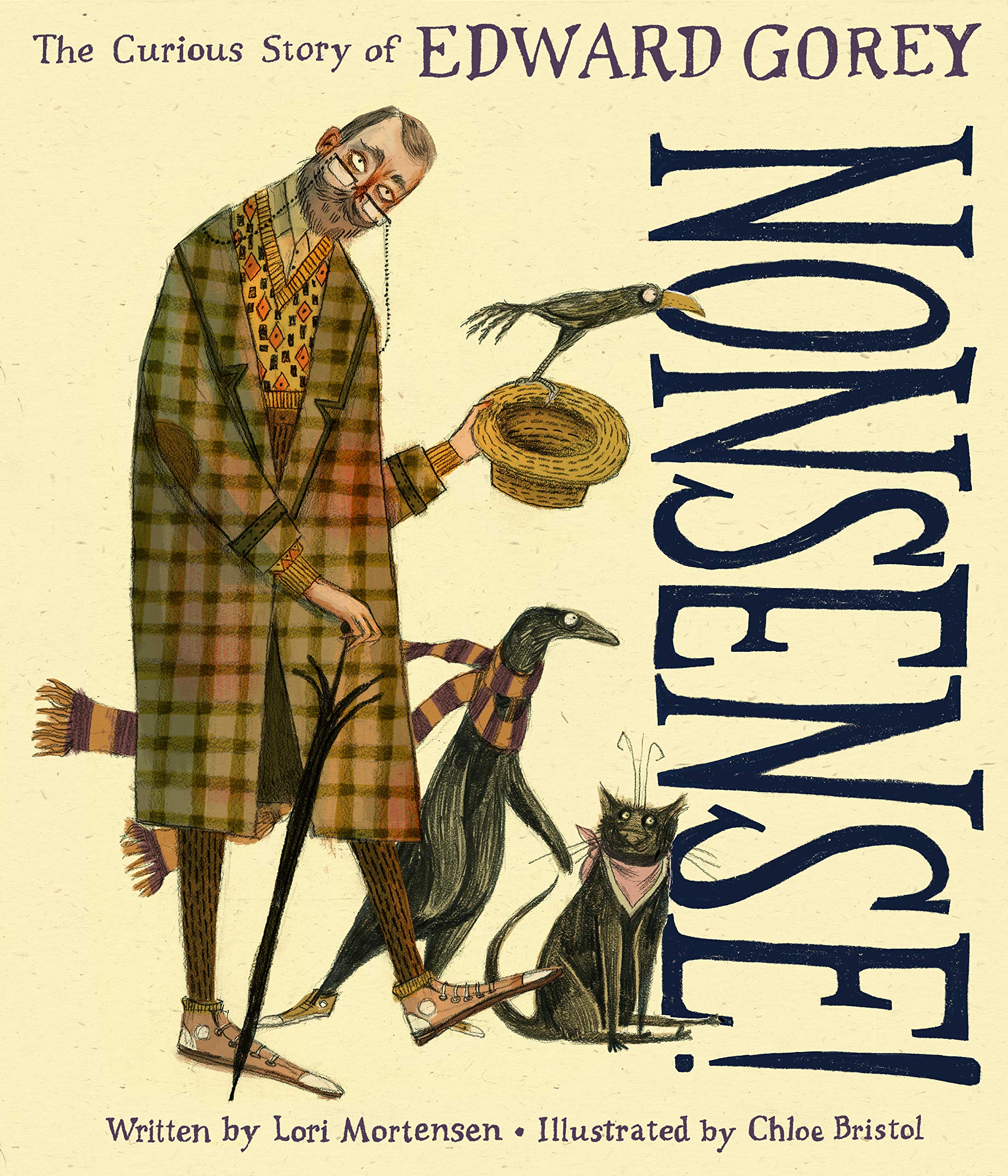 Nonsense! The Curious Story of Edward Gorey: The Curious Story of Edward Gorey