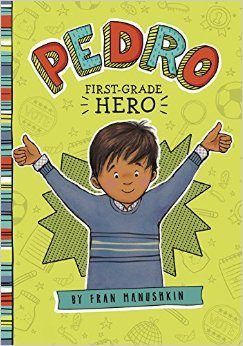 Pedro: First-Grade Hero