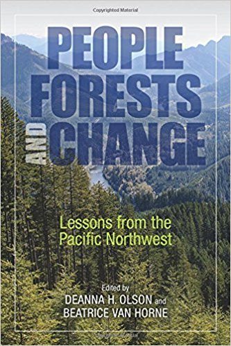 People, Forests, and Change: Lessons from the Pacific Northwest