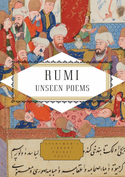 Rumi: Unseen Poems (Everyman's Library Pocket Poets Series)