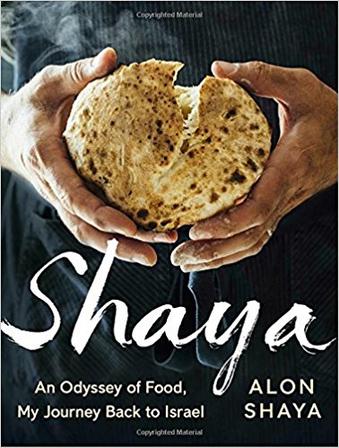 Shaya: An Odyssey of Food, My Journey Back to Israel