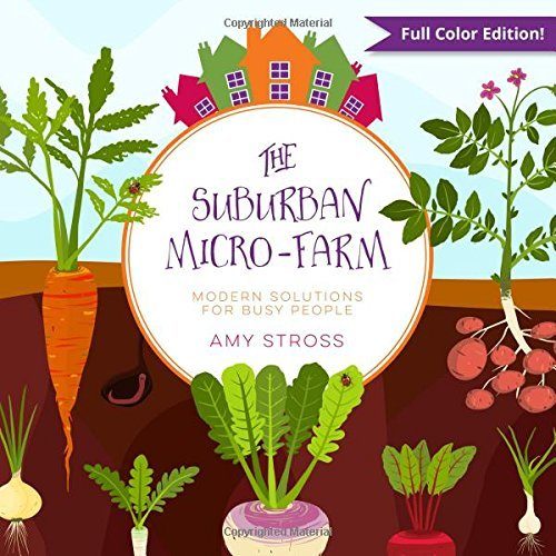 The Suburban Micro-Farm: Modern Solutions for Busy People