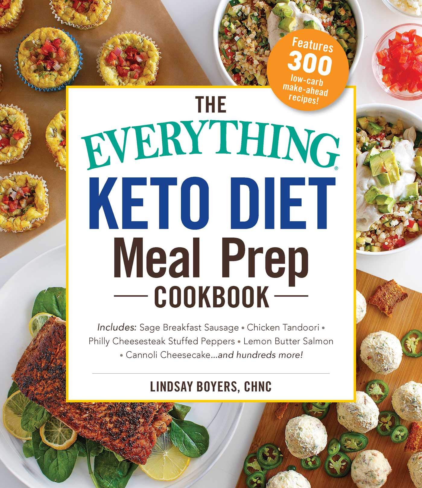 The Everything Keto Diet Meal Prep Cookbook