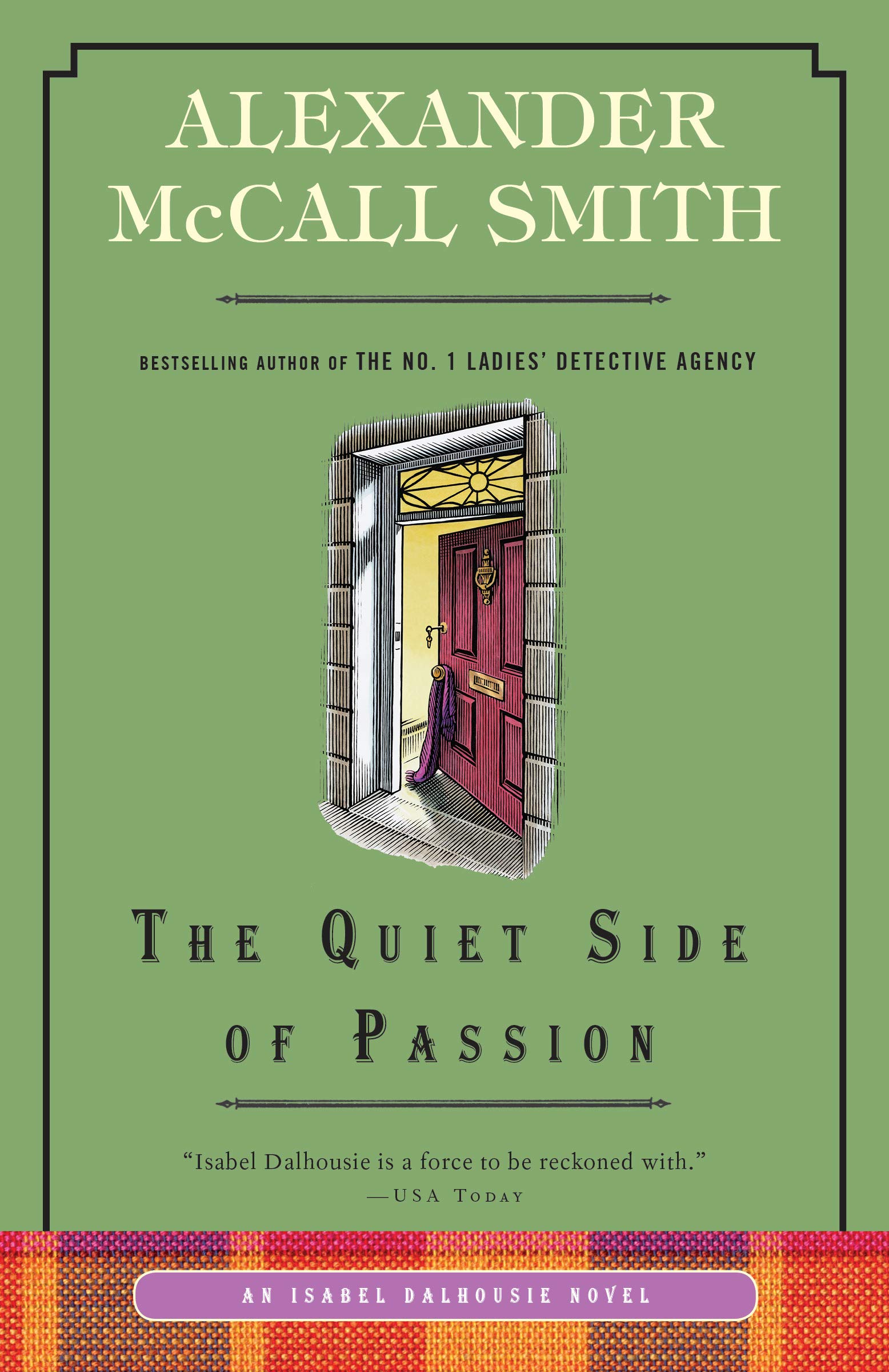 The Quiet Side of Passion: An Isabel Dalhousie Novel (12) (Isabel Dalhousie Series)