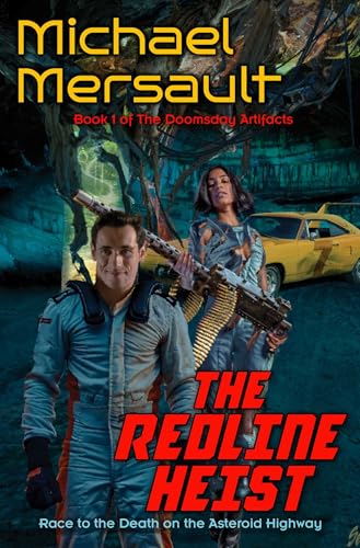 The Redline Heist by Michael Mersault