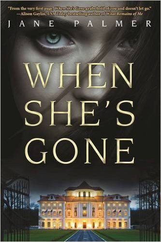 When She's Gone: A Thriller